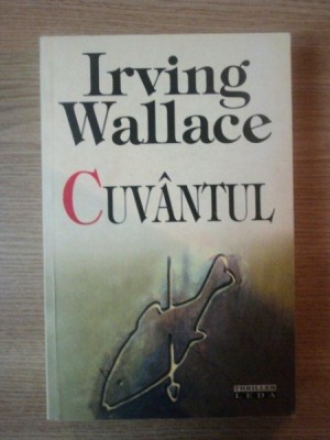 CUVANTUL de IRVING WALLACE , 2008 foto