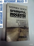 SFARSITUL INOCENTEI - STEPHEN KOCH