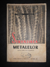 A. GHILEZAN, R. FILLITTI - STRUNJIREA METALELOR (1968) foto