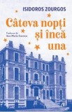 Cateva nopti si inca una - Isidoros Zourgos
