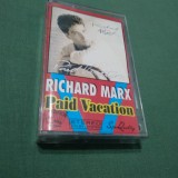 CASETA AUDIO RICHARD MARX -PAID VACANTION RARA!!! ORIGINALA