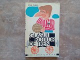 IOAN CHIRILA - GLASUL ROTILOR DE TREN - 1968