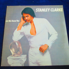 Stanley Clarke - Let Me Know You _ vinyl,Lp _ Epic ( 1982, Europa)