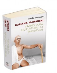 Traind dupa invatatura lui Bhagavan - Ramana Maharshi foto