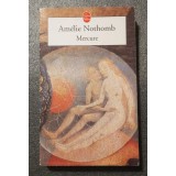 Amelie Nothomb - Mercure