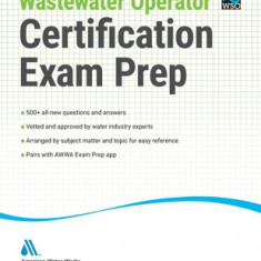 Wastewater Operator Certification Exam Prep