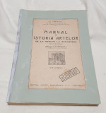 Carte veche anul 1925 MANUALUL DE ISTORIA ARTELOR - Ed. Cartea Romaneasca