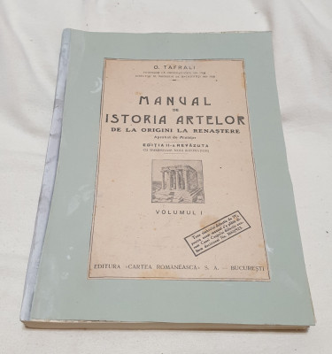 Carte veche anul 1925 MANUALUL DE ISTORIA ARTELOR - Ed. Cartea Romaneasca foto