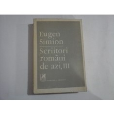 SCRIITORI ROMANI DE AZI, III - Eugen SIMION