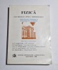 Fizica: Electricitate, Optica, Termodinamica + Teste - Cornelia Trutia, 370 pagini