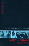 Clar, obscur de Constantin Cotovanu, Poezie, Editura Alfa, 2008, Brosata, Stare buna