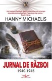 Jurnal de razboi 1940-1945 - Hanny Michaelis, 2022