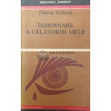 Insemnare a calatoriii mele - Dinicu Golescu (Z173)