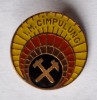 IM - Intreprinderea Miniera CIMPULUNG - insigna minerit anii 1970 - RSR