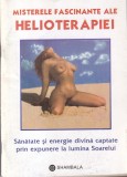 Misterele fascinante ale Helioterapiei. Sanatate si energie divina captate prin