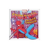 Spider-Man Swings Through (a Marvel Hello Heroes Book)