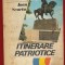 Dumitru Almas, Ioan Scurtu, &quot;Itinerare patriotice&quot; - 1985