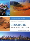 Geografie - Manual clasa a VII-a - Dorin Fiscutean, Mihaela Fiscutean, Valentina Holic