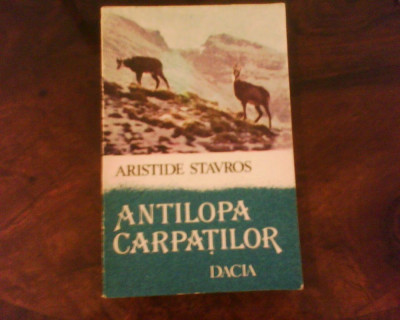 Aristide Sravros Antilopa carpatilor, ed. princeps foto