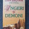 INGERI SI DEMONI - Dan Brown