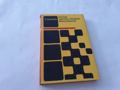 Studii asupra teoriei multimilor - Jean Cavailles RF20/3 foto