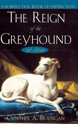 The Reign of the Greyhound