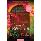 Rom&aacute;nc R&oacute;m&aacute;ban - &Uacute;jrakezd&eacute;s Olaszorsz&aacute;gban 3. - Kerry Fisher