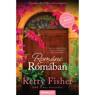 Rom&amp;aacute;nc R&amp;oacute;m&amp;aacute;ban - &amp;Uacute;jrakezd&amp;eacute;s Olaszorsz&amp;aacute;gban 3. - Kerry Fisher foto