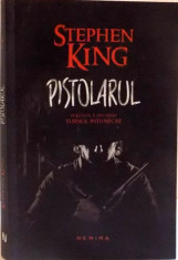 PISTOLARUL-Stephen King, VOL I , foto