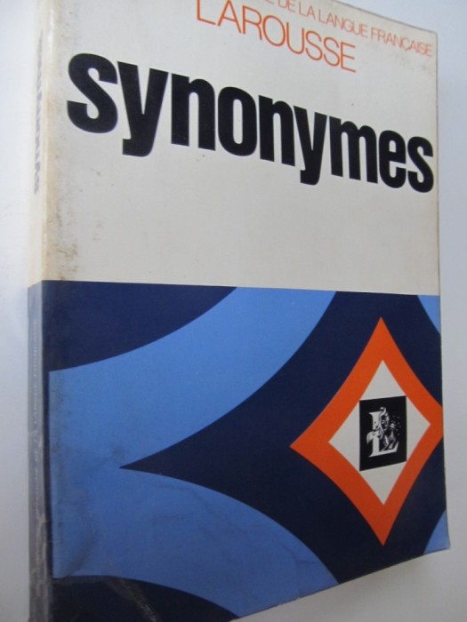 Dictionnaire des Synonymes de la langue francaise - Rene Bailly