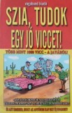 Szia, Tudok, Egy jo viccet! - Hallok Akos