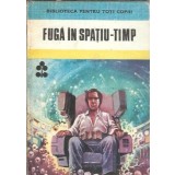 Fuga in spatiu-timp - Ion Hobana