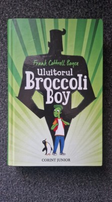 ULUITORUL BROCCOLI BOY - Cottrell Boyce foto