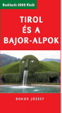 Tirol &eacute;s a Bajor-Alpok - Bokor J&oacute;zsef