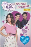 Disney Violetta - Un nou inceput. Bazat pe sezonul 2 al serialului TV Violetta,