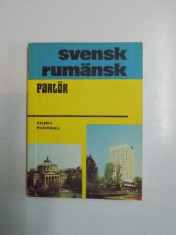 SVENSK-RUMANSK PARLOR (GHID DE CONVERSATIE SUEDEZ-ROMAN) de VALERIU MUNTEANU, 1977 foto