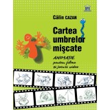 Cartea umbrelor mișcate