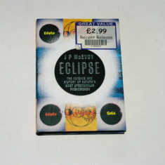 Eclipse - the science and history of nature's most spectacular phen J. P. McEvoy