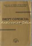 Cumpara ieftin Drept Comercial. Partea Generala - Romul Petru Vonica