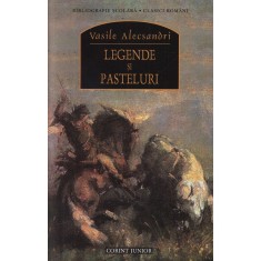 Legende si pasteluri - Editia 2014 - Vasile Alecsandri