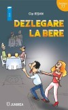Dezlegare la bere - Paperback brosat - Cip Ieșan - Junimea