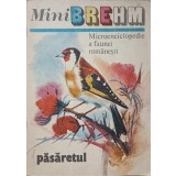 MINI BREHM. PASARETUL. MICROENCICLOPEDIE A FAUNEI ROMANESTI-SELECTIE DIN I. SIMIONESCU, FAUNA ROMANIEI-233152