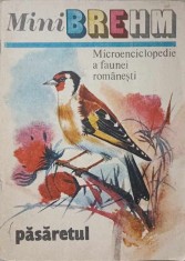 MINI BREHM. PASARETUL. MICROENCICLOPEDIE A FAUNEI ROMANESTI-SELECTIE DIN I. SIMIONESCU, FAUNA ROMANIEI-233152