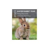 2023 Water Rabbit Year: Feng Shui and Chinese Astrology