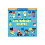 Primeros Amigos: Las Figuras / First Friends: Shapes