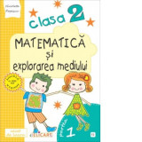 Matematica si explorarea mediului. Clasa a II-a. Partea I (E1). Caiet de lucru. Exercitii, probleme, probe de evaluare. Varianta EDP (Pitila, Mihailes