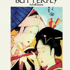 Madama Butterfly in Full Score Madama Butterfly in Full Score