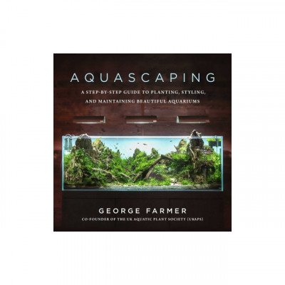 Aquascaping: A Step-By-Step Guide to Planting, Styling, and Maintaining Beautiful Underwater Aquariums foto