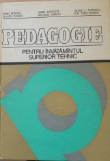 PEDAGOGIE PENTRU INVATAMANTUL SUPERIOR TEHNIC - IOAN BONTAS