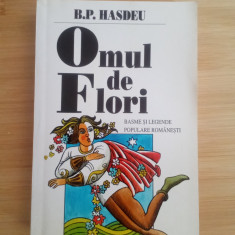 Omul de Flori - B. P. Hasdeu